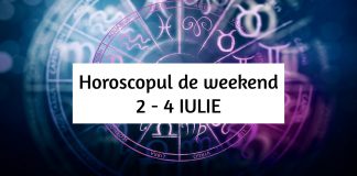 horoscop de weekend 2-4 iulie